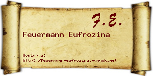 Feuermann Eufrozina névjegykártya